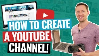 How To Create A YouTube Channel 2020 Beginner’s Guide [upl. by Nunciata]