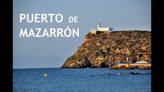 PUERTO DE MAZARRON [upl. by Wentworth]