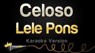 Lele Pons  Celoso Karaoke Version [upl. by Cofsky944]