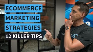 eCommerce Marketing Strategies  12 Killer Tips  Marketing 360 [upl. by Akimrehs]