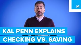 Whats the Difference Between Checking amp Savings Kal Penn Explains  Mashable [upl. by Tatum]