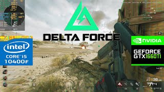 DELTA FORCE  i5 10400F  NVIDIA GTX 1660 Ti  16GB RAM [upl. by Kelam]