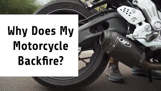 Why Is My Motorcycle Backfiring amp How To Fix It [upl. by Tseng]