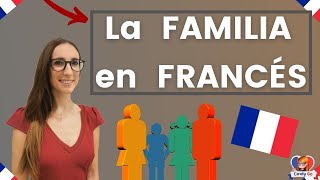 LA FAMILIA EN FRANCÉS 💙🤍❤ LA FAMILLE [upl. by Mook]