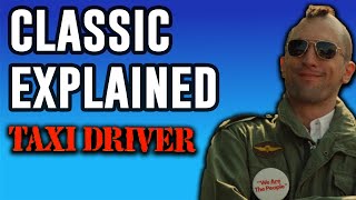 Taxi Driver Explained  Classic Explained Episode 3 [upl. by Aneeuqahs]