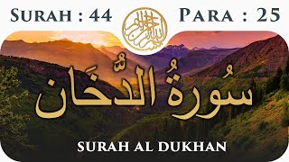 44 Surah Al Dukhan  Para 25  Visual Quran with Urdu Translation [upl. by Peterec]