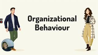 Introduction to Organizational Behaviour [upl. by Meng]