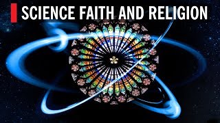 Science Faith and Religion [upl. by Holton]