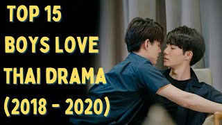 Top 15 Boys Love Thai Drama  BL Thai Series 2018  2020 [upl. by Isaiah]