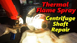 Thermal Flame Spraying Centrifuge Shaft Repair [upl. by Atilol113]