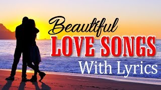 Nonstop Romantic Love Songs Lyrics For Lover  Greatest Sentimental Love Songs Collection [upl. by Ajax]