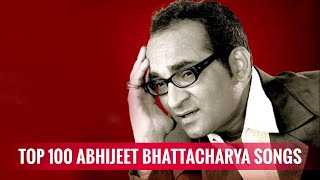 Top 100 Abhijeet Bhattacharya Songs  SangeetVerse [upl. by Elorac]