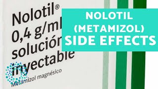 METAMIZOL NOLOTIL  Side Effects [upl. by Cattima]