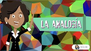 La Analogía  CASTELLANO  Video educativo [upl. by Nahtonoj917]