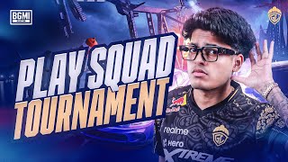 PLAY SQUAD TOURNAMENT  JONATHAN IS BACK  BGMI [upl. by Aerdnek]