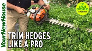 Hedge Trimming Tips  The Great Outdoors [upl. by Brote]