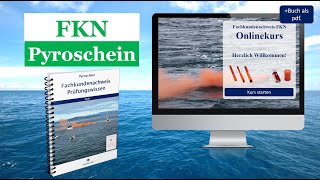 Fachkundenachweis Pyroschein Onlinekurs von SegelnAG FKN [upl. by Netsruk798]