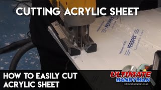 How to easily cut acrylic sheet [upl. by Shulman]