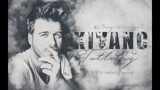 40 things we love about Kivanc Tatlitug A birthday special [upl. by Fielding345]