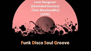 DIANA ROSS  Love Hangover Remix Tom Moulton Mix 1976 [upl. by Vernice]