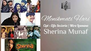 MENIKMATI HARI lyrics  Sherina Munaf [upl. by Aihsenad]