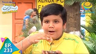 Taarak Mehta Ka Ooltah Chashmah  Episode 233  Full Episode [upl. by Nnuahs]