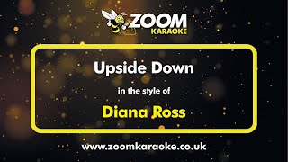 Diana Ross  Upside Down  Karaoke Version from Zoom Karaoke [upl. by Anabella482]