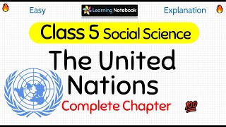 United Nations Complete Chapter [upl. by Attiuqram]