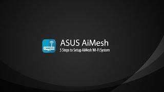 AiMesh Setup Tutorial Video  AiMesh  ASUS [upl. by Lida110]