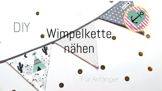 DIY Wimpelkette nähen  Ohne Schnittmuster  Nähanleitung  Nähen für Anfänger  DIY Kajuete [upl. by Aihtennek]