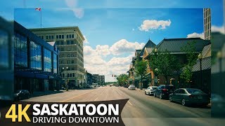 Saskatoon 4K60fps  Driving Downtown  Saskatchewan Canada [upl. by Moffat388]