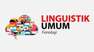 Kuliah Online Linguistik Umum  Apa itu Fonologi [upl. by Yremrej]