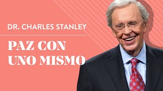 Paz con uno mismo – Dr Charles Stanley [upl. by Burkitt]