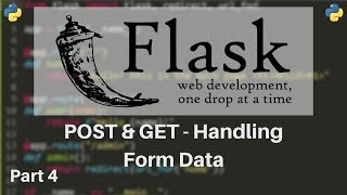 Flask Tutorial 4  HTTP Methods GETPOST amp Retrieving Form Data [upl. by Novehs80]