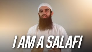 I Am A Salafi [upl. by Lled157]