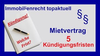 5 Kündigungsfristen für Wohnraum die Vermieter kennen müssen  Tutorial  Mietvertrag [upl. by Alexandria]