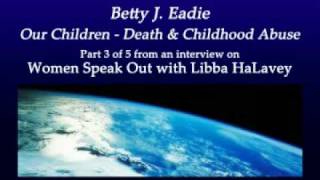 Betty J Eadie  Our Children  3 of 5 [upl. by Dazraf197]