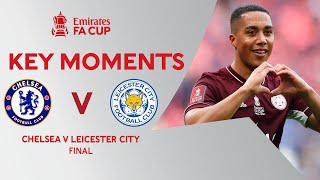 Chelsea v Leicester City  Key Moments  Final  Emirates FA Cup 202021 [upl. by Fuchs]