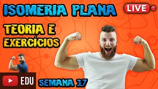 LIVE  ISOMERIA PLANA  SEMANA 17 [upl. by Aeniah]