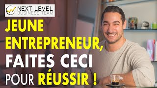 Comment réussir quand on est jeune entrepreneur [upl. by Ransell]