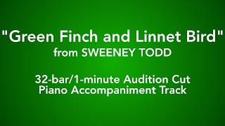 quotGreen Finch and Linnet Birdquot from Sweeney Todd  32bar1minute Audition Cut Piano Accompaniment [upl. by Breech]