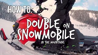 How to Tandem or Double on a Snowmobile in the Mountains – Riding Tip [upl. by Dixil]