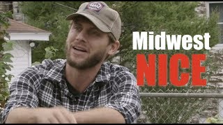 Midwest Nice [upl. by Dric]