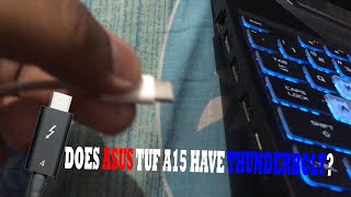 Does ASUS TUF A15 have Thunderbolt 4 ports [upl. by Accisej695]