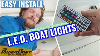 Easy to install LED Light Strips  My Boat DIY [upl. by Alexandr61]