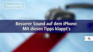 Besserer Sound auf dem iPhone Mit diesen Tipps klappt’s [upl. by Adym]