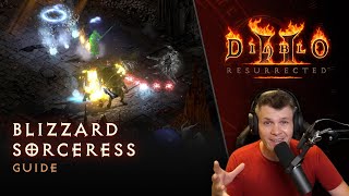 Diablo II Resurrected  Blizzard Sorceress Guide [upl. by Wedurn]