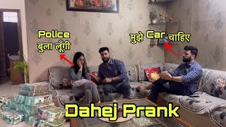 Dahej Prank 💰  Prank Gone Emotional  Darsh Chhikara [upl. by Watanabe]