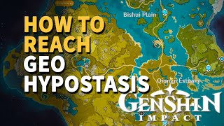 How to get to the Geo Hypostasis Genshin Impact [upl. by Ahsial419]