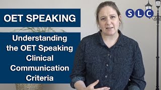 OET SPEAKING  Tips on the Clinical Communication Criteria [upl. by Enitsahc445]